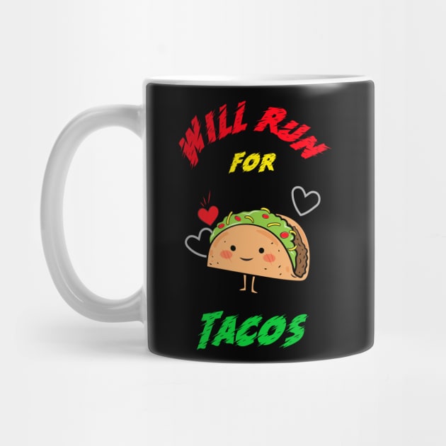 Will Run For Tacos by Feminist Foodie